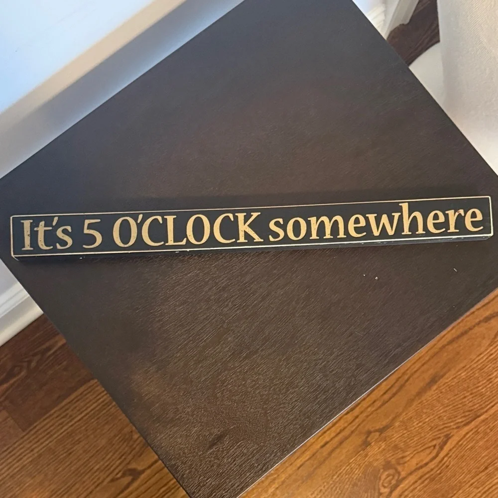 It’s 5 O’Clock Somewhere Wooden Sign Black Gold Bar Decor Man Cave Wall Art